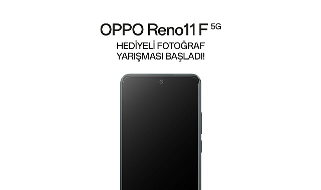 OPPO Reno11 F 5G ödüllü fotoğraf müsabakası başlıyor